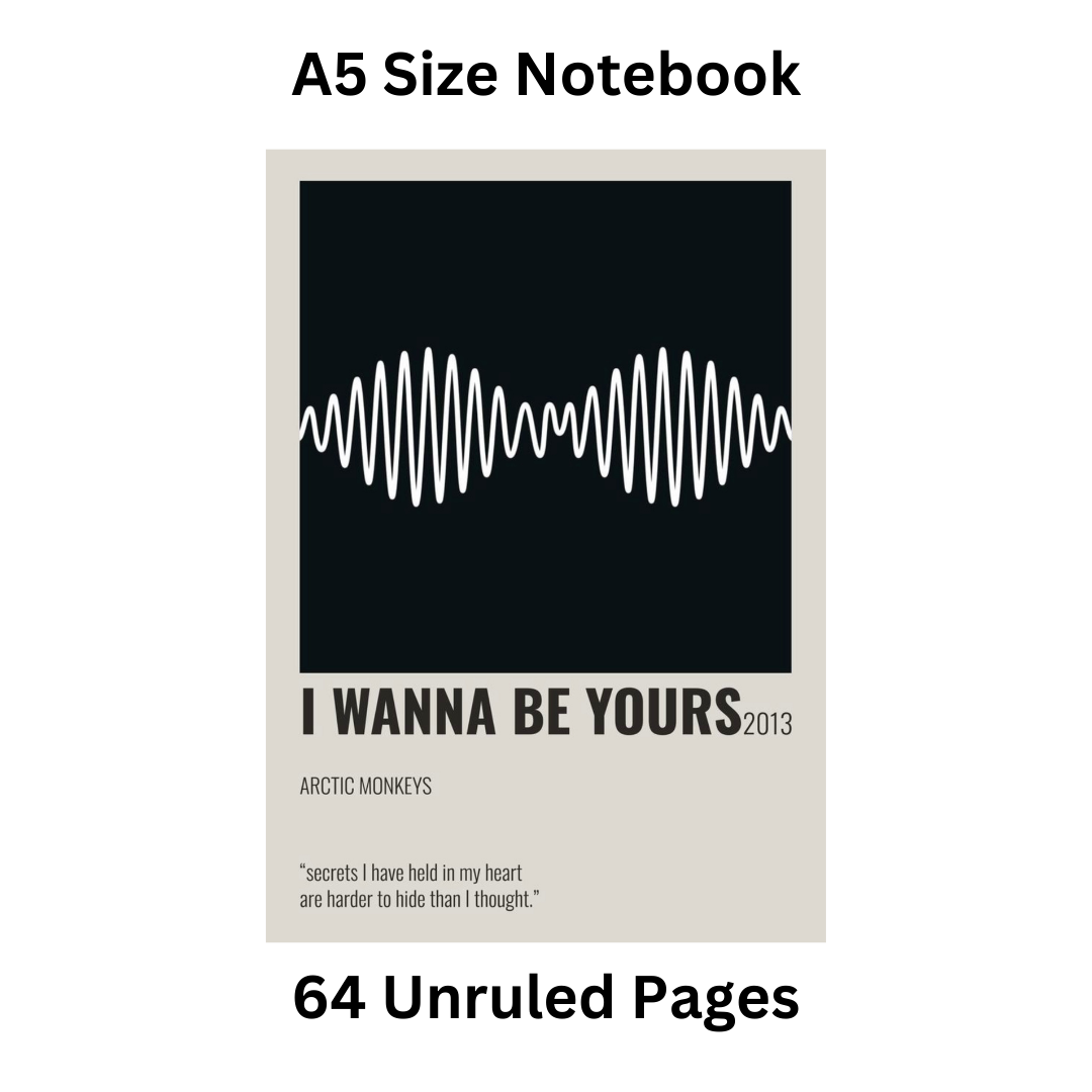 I Wanna Be Yours Doodle Notebook