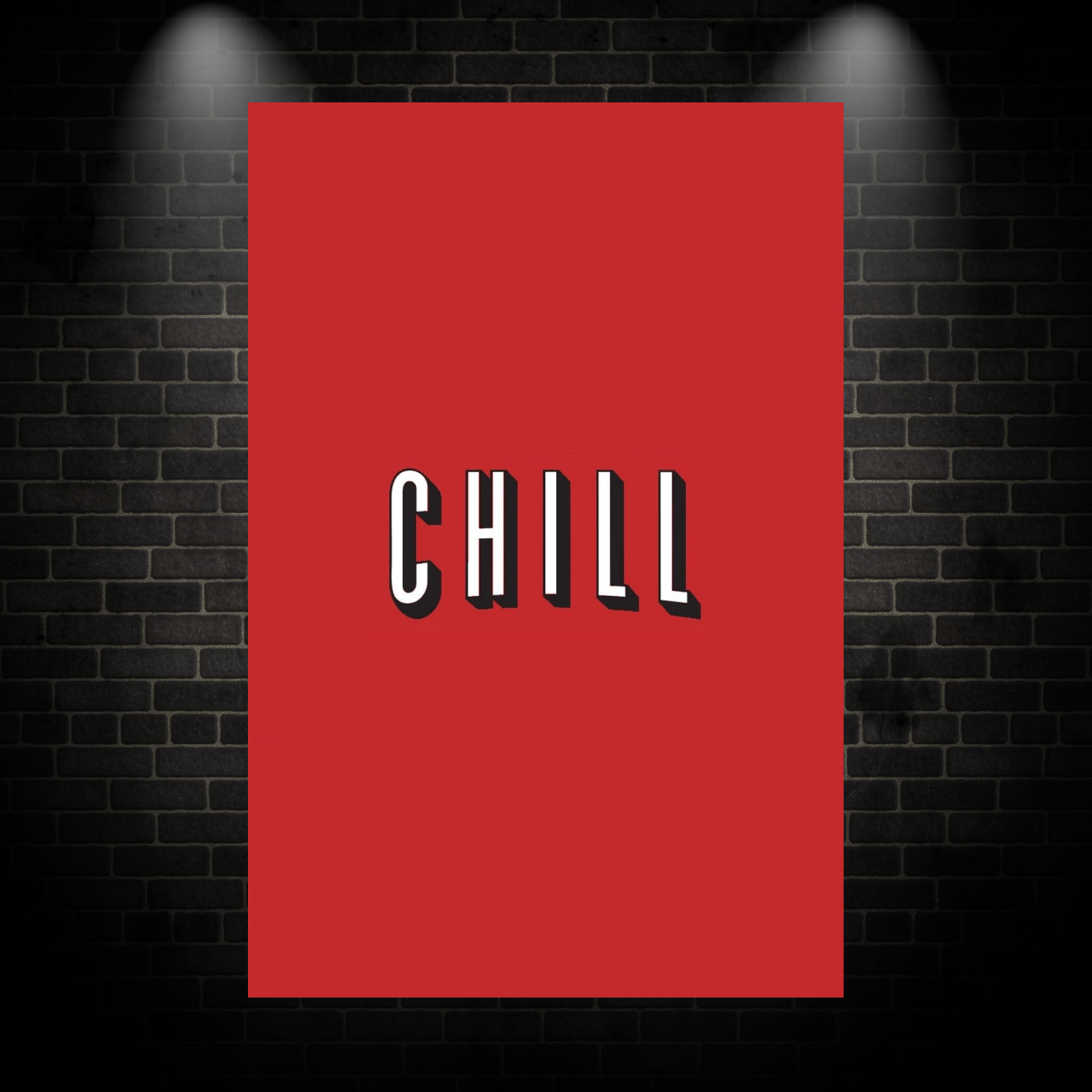 Chill poster