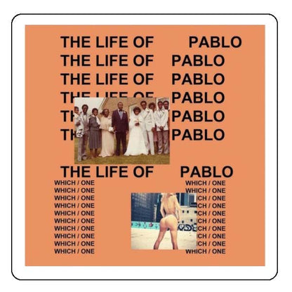 Life Of Pablo by Kanye West Sticker