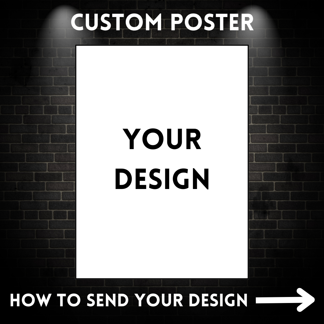Custom Poster