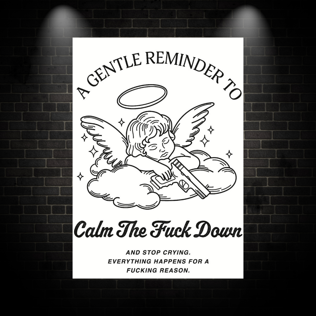 Gentle Reminder Poster