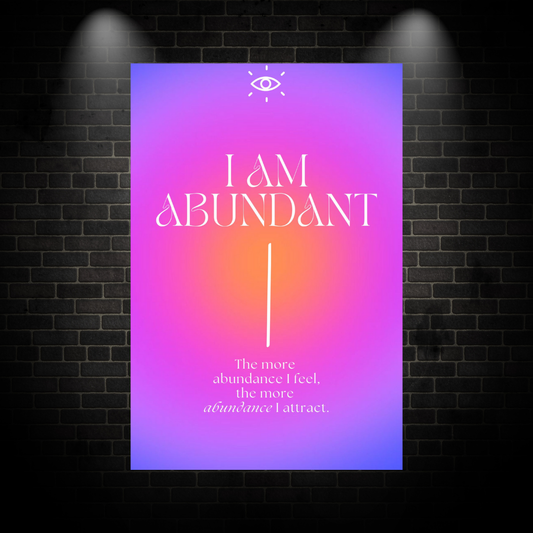 I am abundant Poster