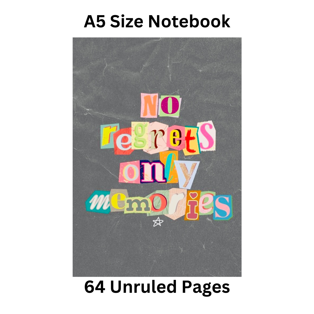 No Regrets Only Memories Doodle Notebook