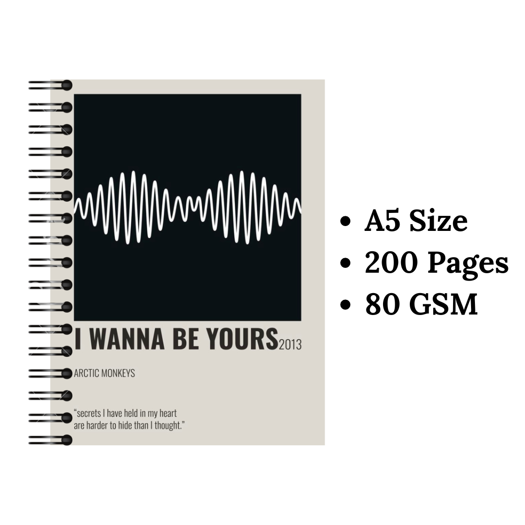 I Wanna Be Yours Wiro Notebook