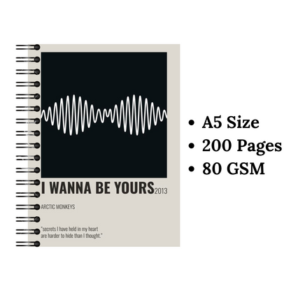 I Wanna Be Yours Wiro Notebook