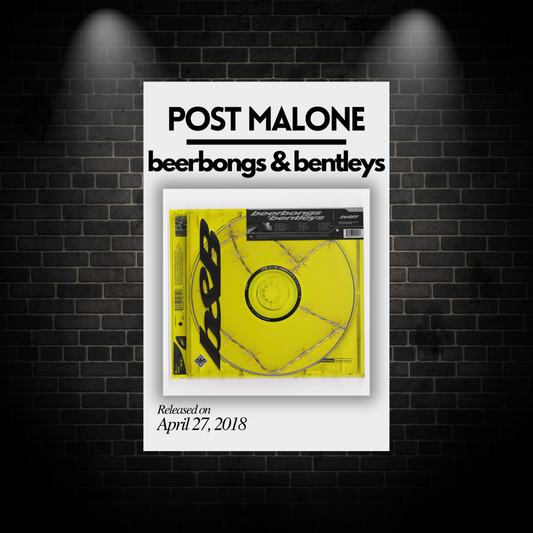 Post Malone Beerbongs and Bentleys Poster